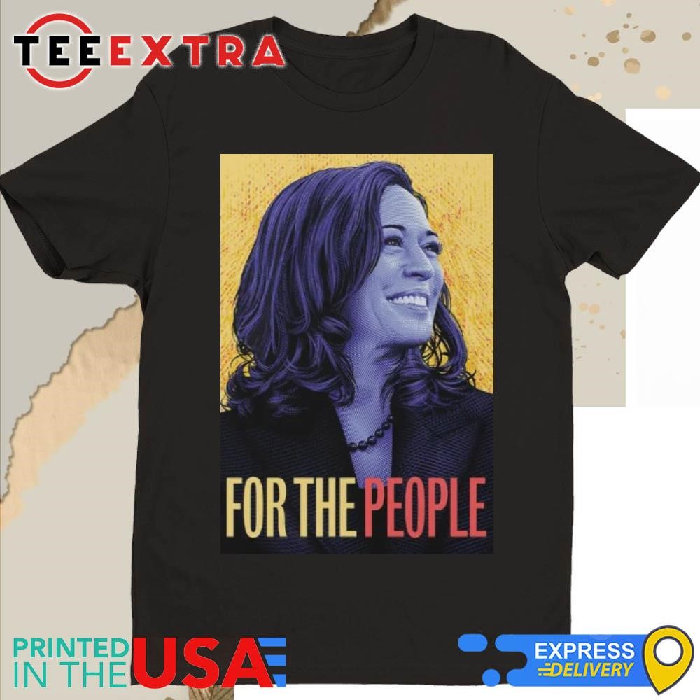 Official Kamala Harris For The People T-Shirt, hoodie, sweater 