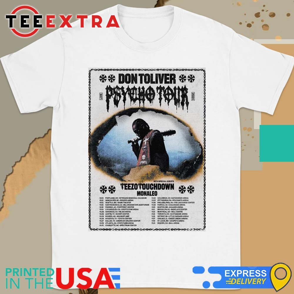 Original Don Toliver The Hardstone Psycho Tour 2024 With Special Guests  Teezo Touchdown And Monaleo Tour T-Shirt, hoodie, sweater, long sleeve and  tank top