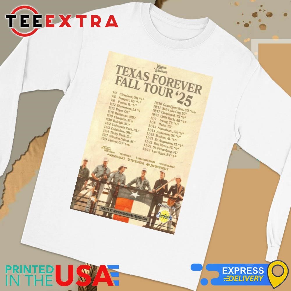 Official Hudson Westbrook Texas Forever Fall Tour 2025 Long Sleeve Tee
